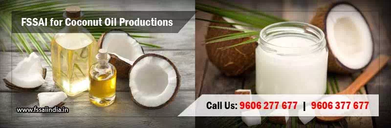 FSSAI Registration &  Food Safety License for Coconut Oil Manufacturers