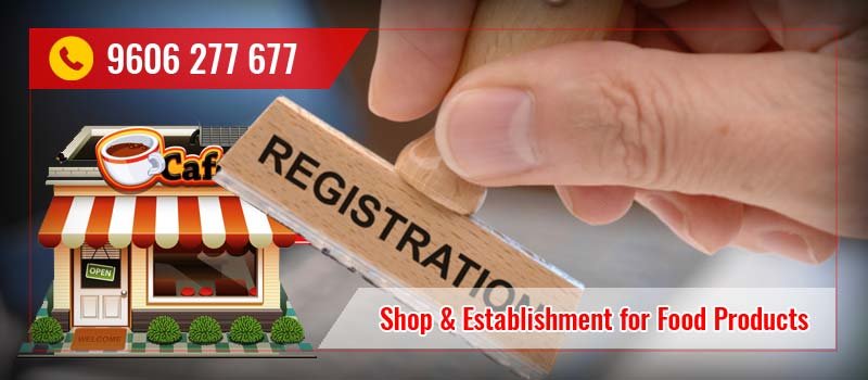Shop and Establishment Labour License Registration For Food Product Manufactures