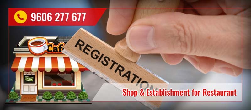 Shop and Establishment Labour License Registration For Restaurants