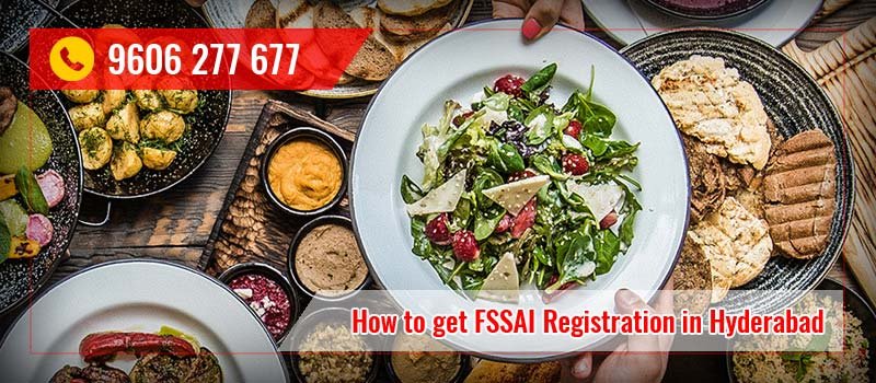How to get FSSAI Food Safety Certificate License Registration in Hyderabad