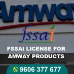 FSSAI Registration License for AMWAY Products in India