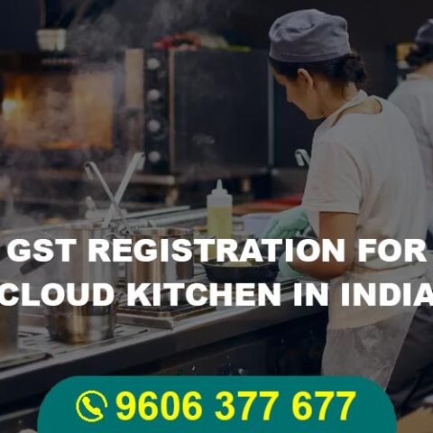 GST Registration for Cloud Kitchen in India
