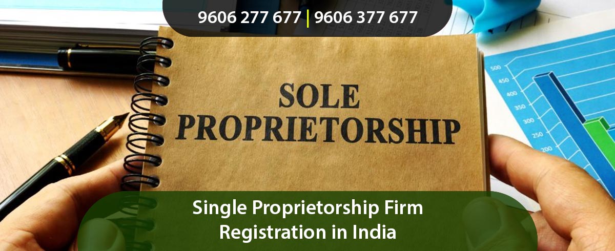 Single Proprietorship Firm Registration in India