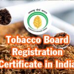 Tobacco Board Registration Certificate in India – Full Detailed Guide