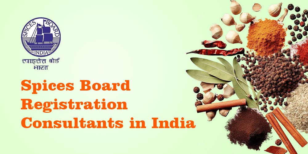 Spices Board Registration Consultants in India – Complete Guide
