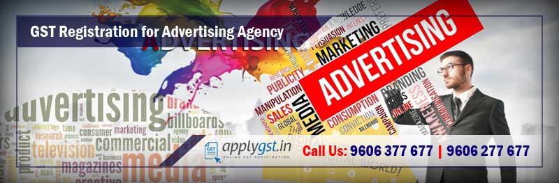 GST Registration for Advertising Agency