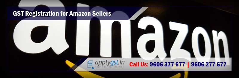 GST Registration for Amazon Sellers