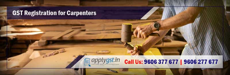 GST Registration for Carpenters