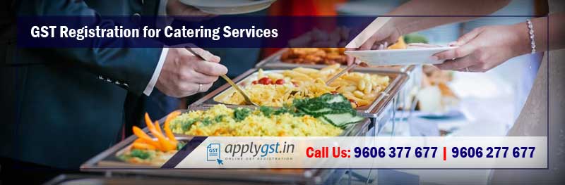 GST Registration for Catering Services
