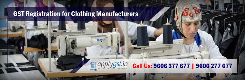 GST Registration for Clothing Manufacturers