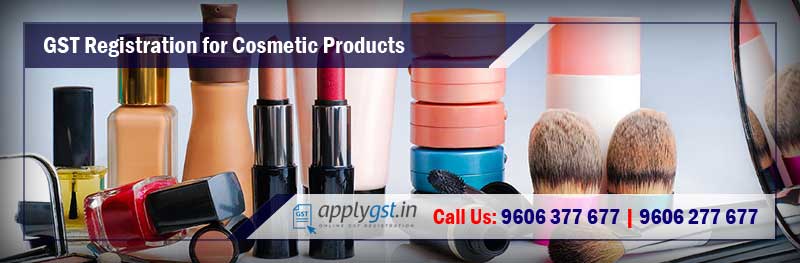 GST Registration for Cosmetic Products
