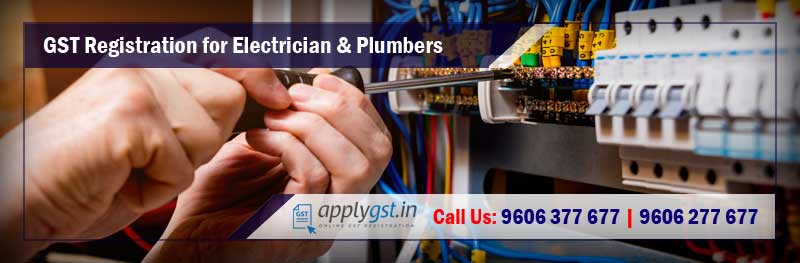 GST Registration for Electrician and Plumbers