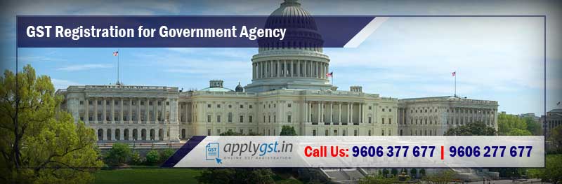 GST Registration for Government Agency