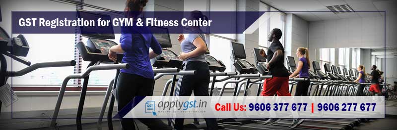 GST Registration for GYM and Fitness Center
