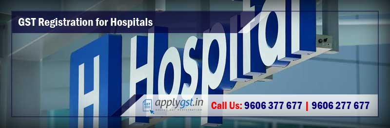 GST Registration for Hospitals