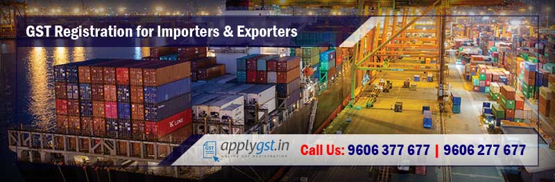 GST Registration for Importers and Exporters