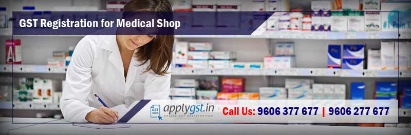 GST Registration for Medical Shop