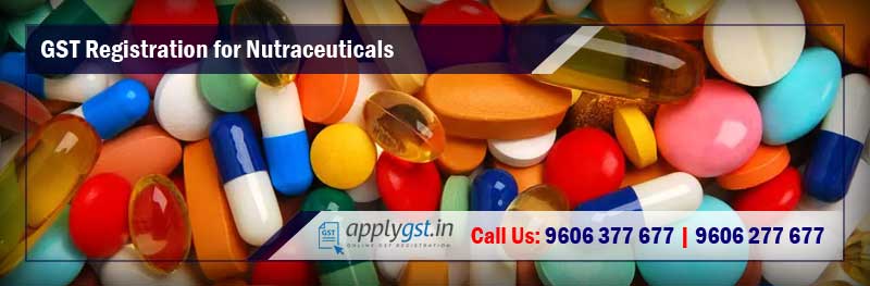 GST Registration for Nutraceuticals