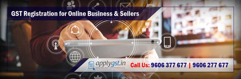GST Registration for Online Business and Sellers