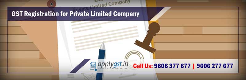 GST Registration for Private Limited Company