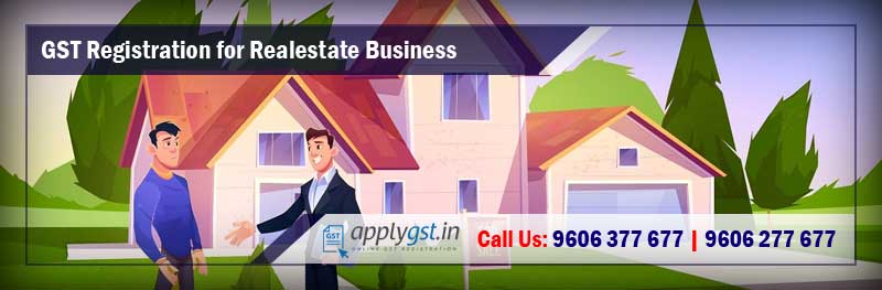 GST Registration for Realestate Business
