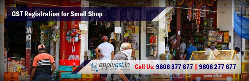 GST Registration for Small Shop