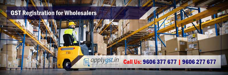 GST Registration for Wholesalers