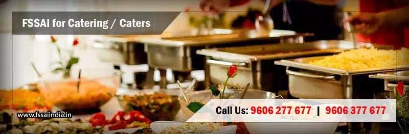 FSSAI Registration &  Food Safety License for Caters