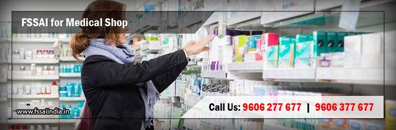 FSSAI Registration & Food Safety License for Medical Shop